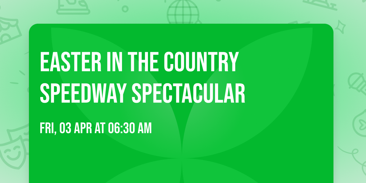 Easter In The Country Speedway Spectacular