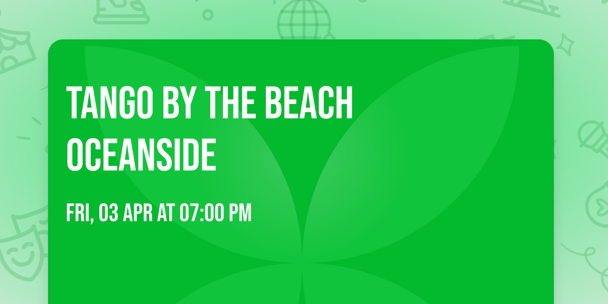 Tango by the Beach \ud83c\udfd6\ufe0f Oceanside 