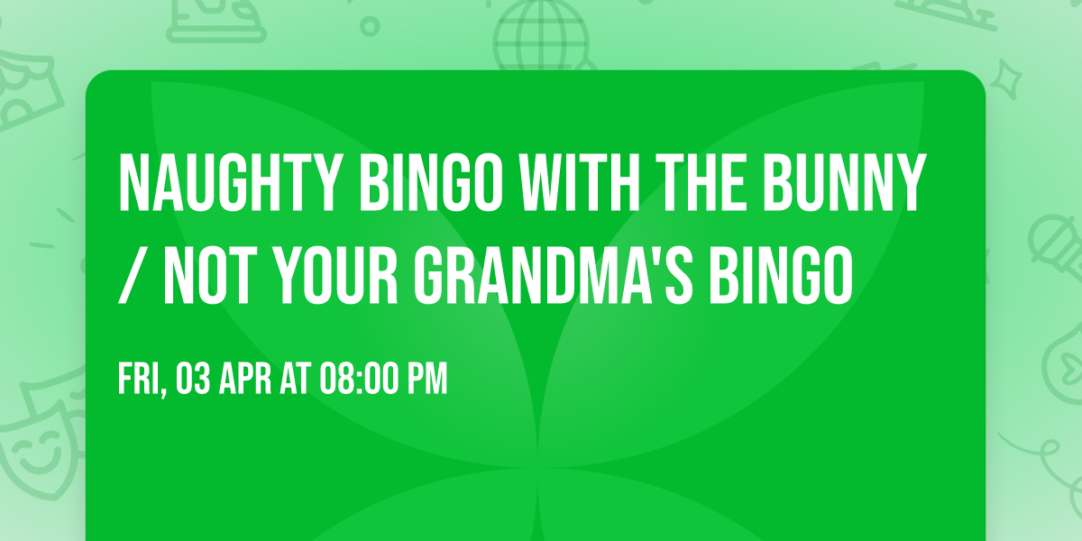 Naughty Bingo with the Bunny \/ Not Your Grandma's Bingo