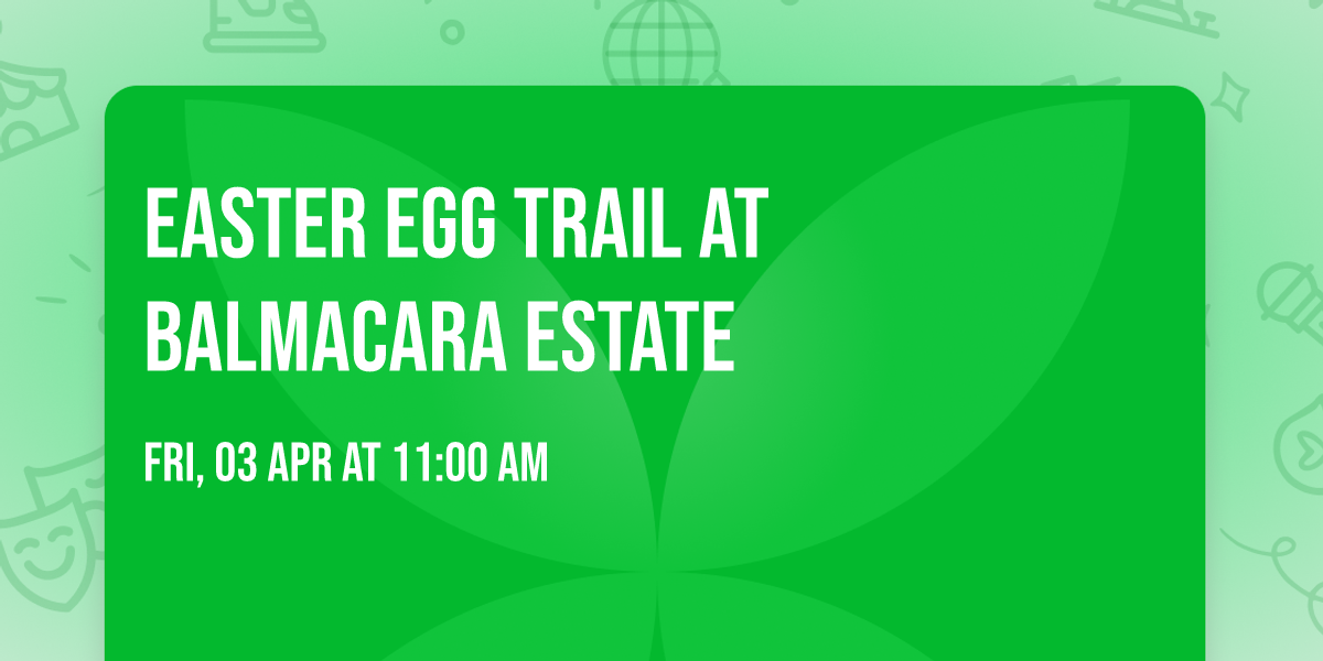 Easter Egg Trail at Balmacara Estate