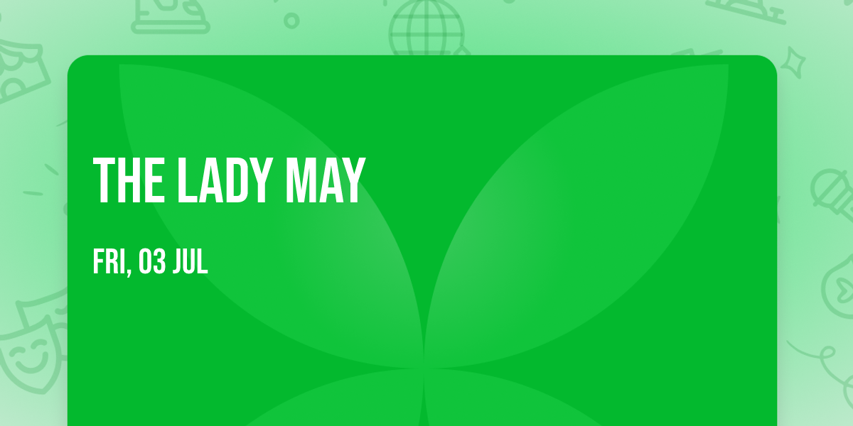 The Lady May