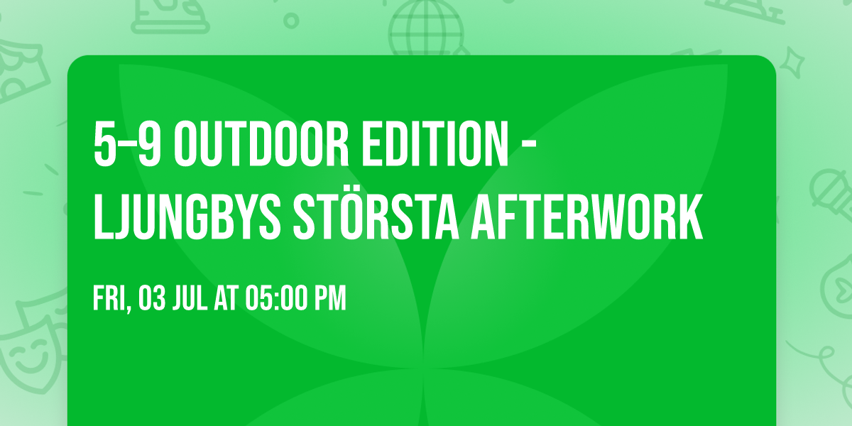 5\u20139 Outdoor Edition - Ljungbys St\u00f6rsta Afterwork