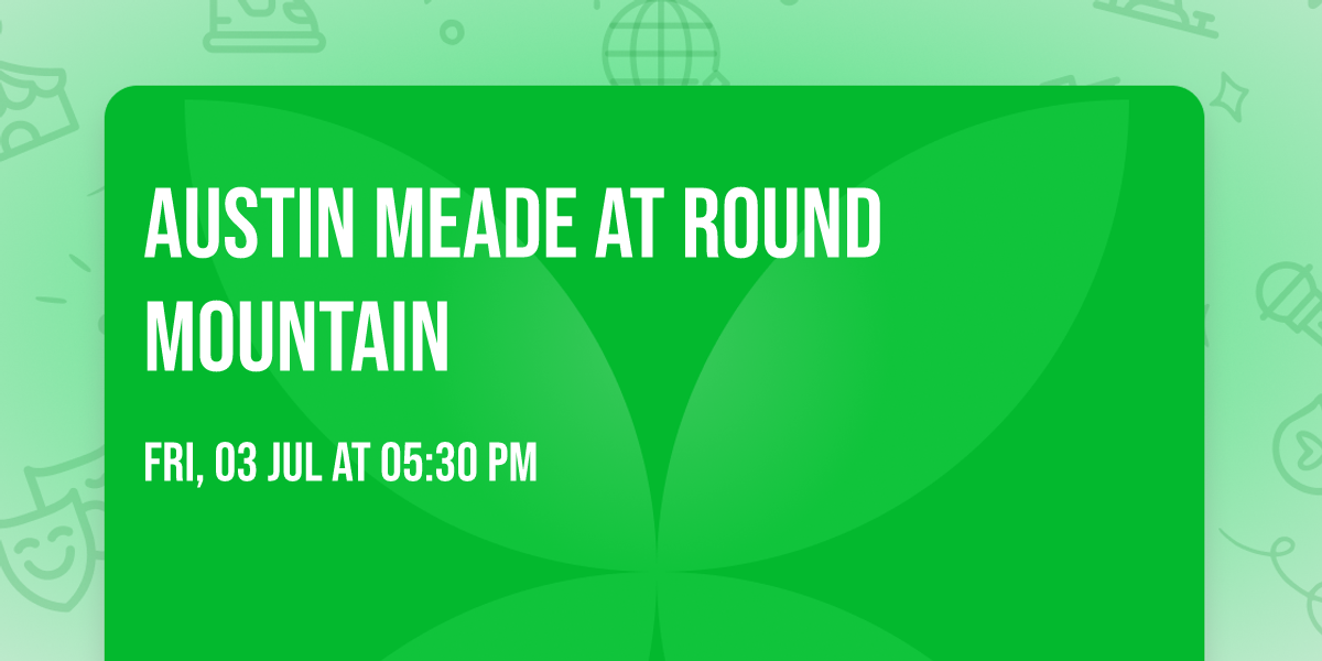 Austin Meade at Round Mountain