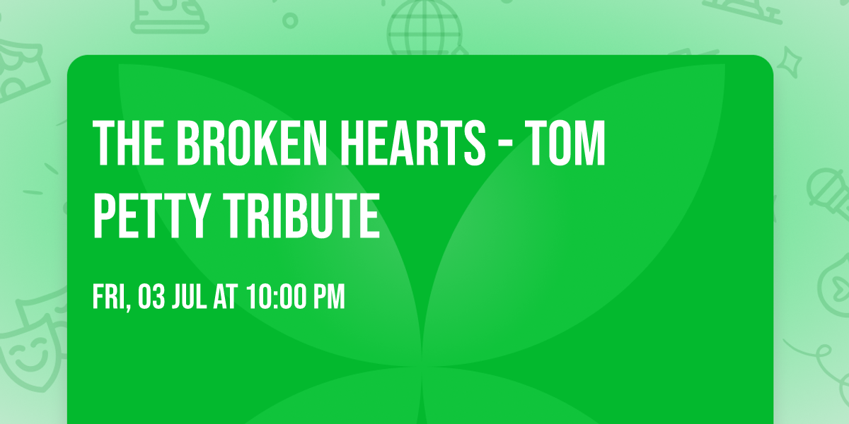The Broken Hearts - Tom Petty Tribute