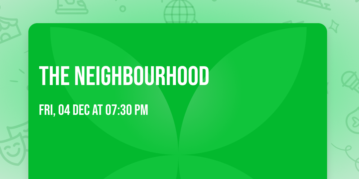 The Neighbourhood