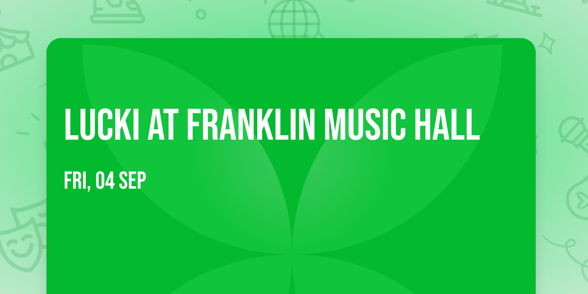 Lucki at Franklin Music Hall
