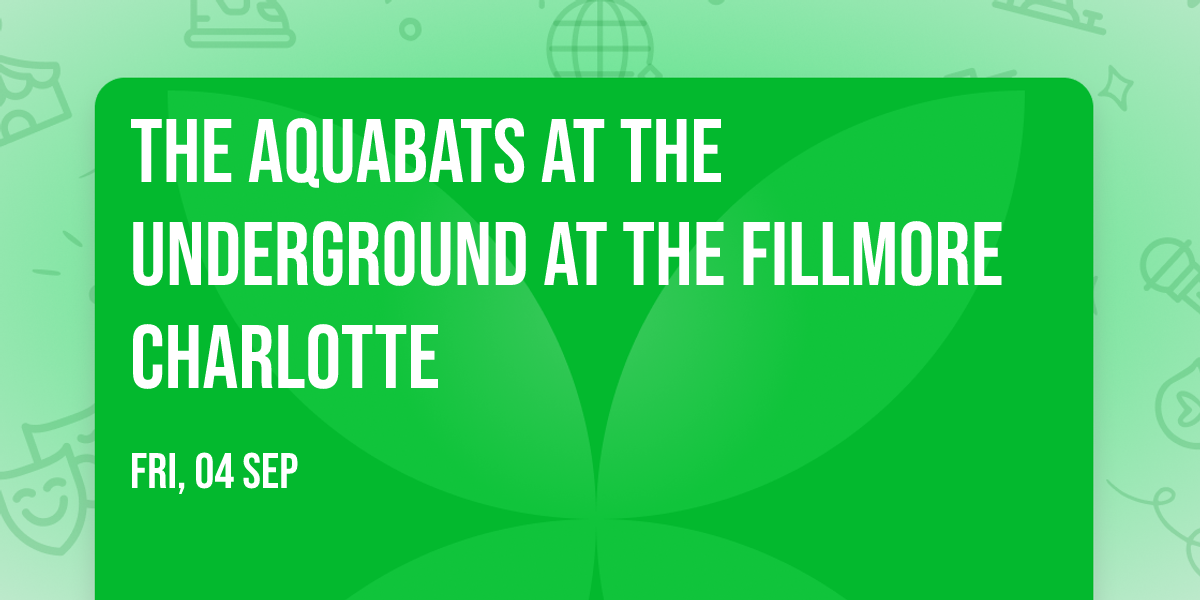 The Aquabats at The Underground at The Fillmore Charlotte