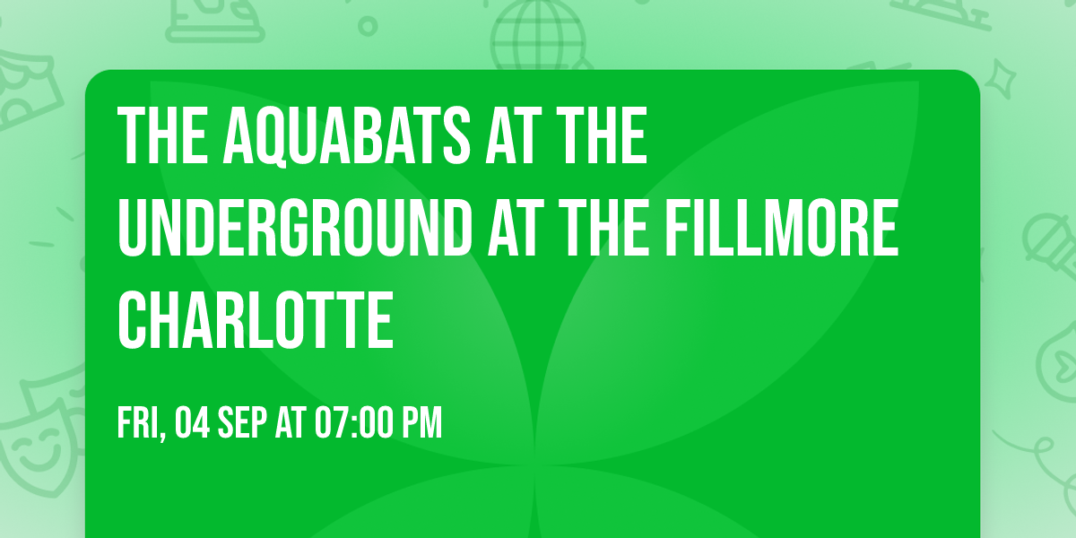The Aquabats at The Underground at The Fillmore Charlotte