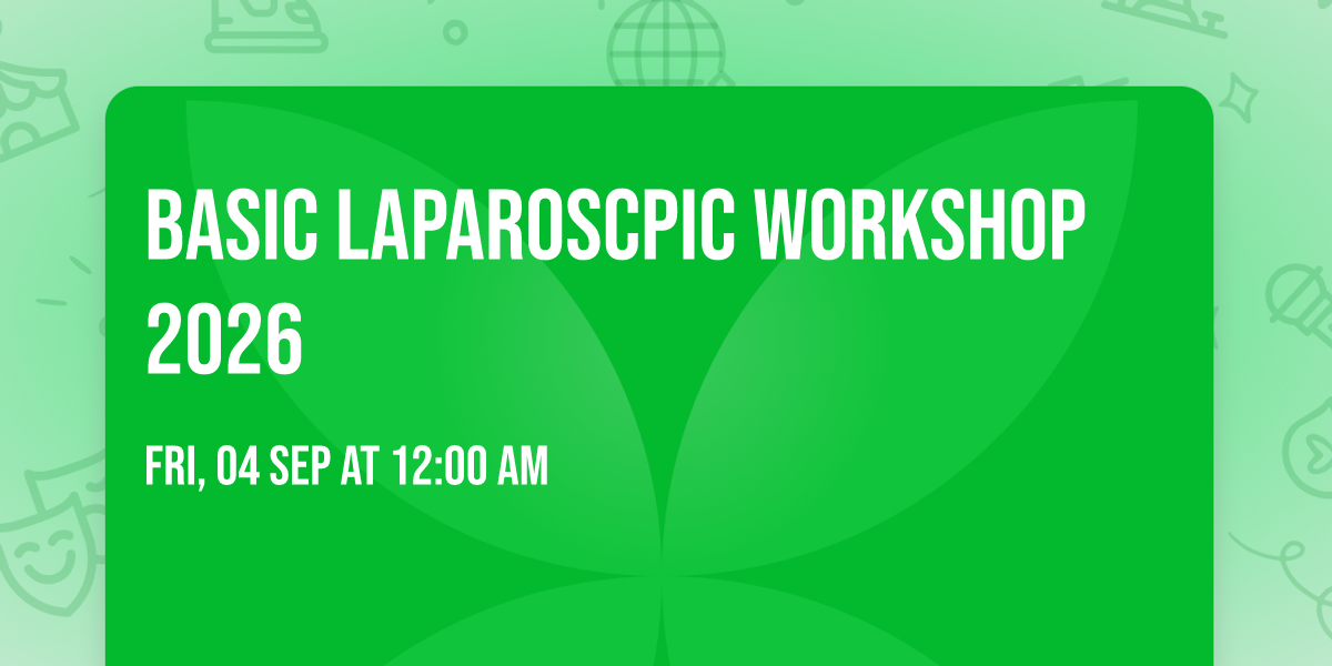 Basic Laparoscpic Workshop 2026