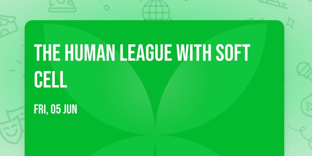 The Human League with Soft Cell