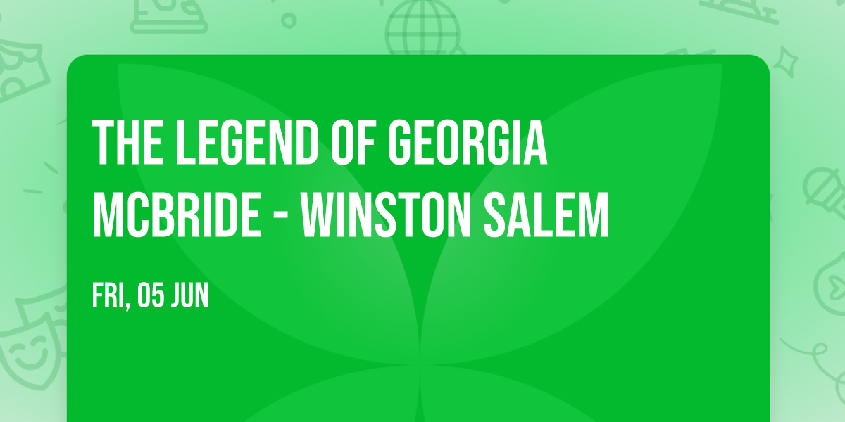 The Legend of Georgia McBride - Winston Salem
