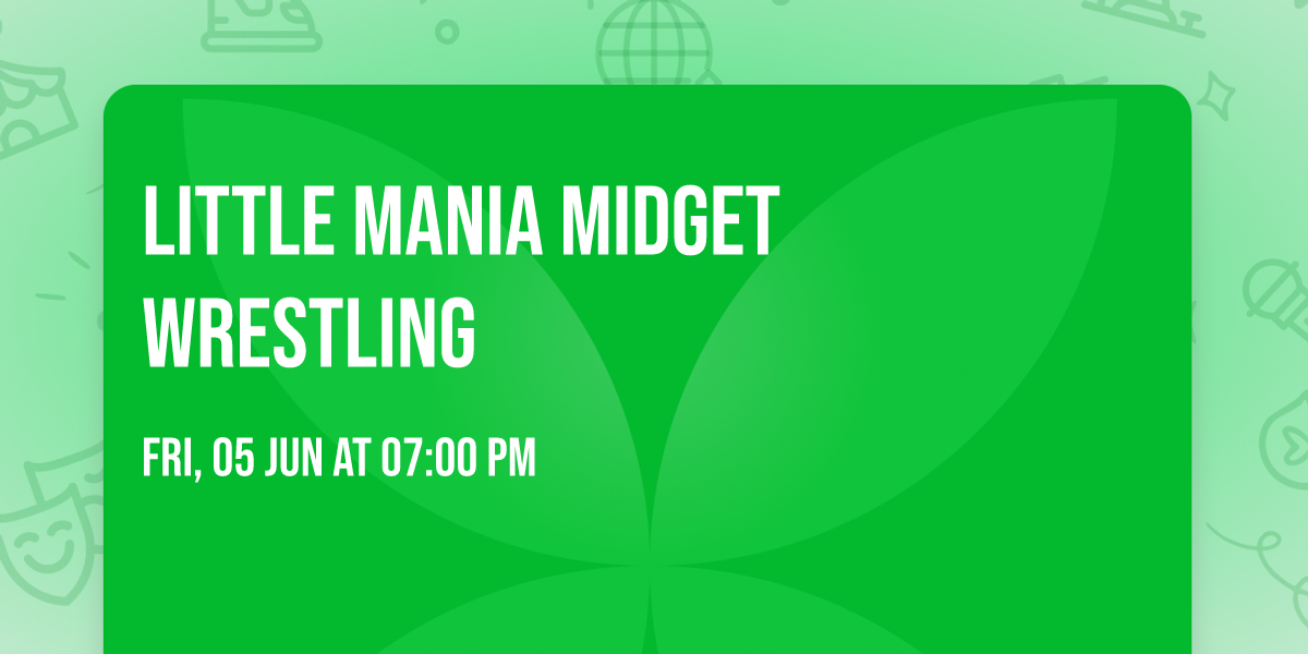 Little Mania Midget Wrestling