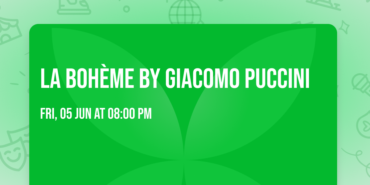 La Boh\u00e8me by Giacomo Puccini