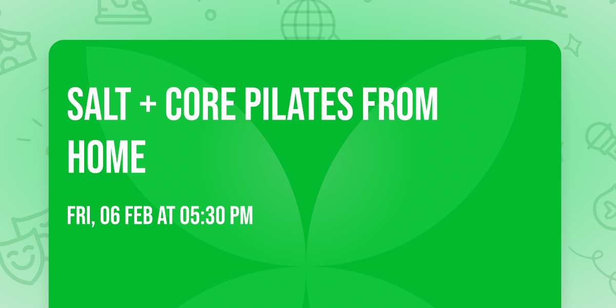 Salt + Core Pilates from Home
