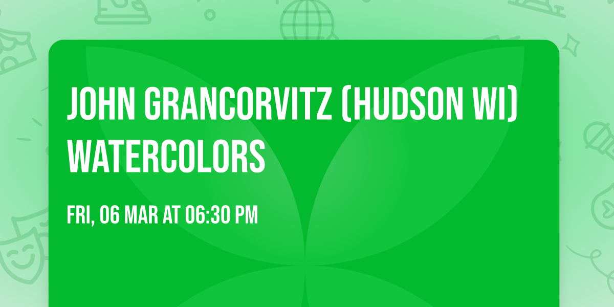 John Grancorvitz (Hudson WI) Watercolors