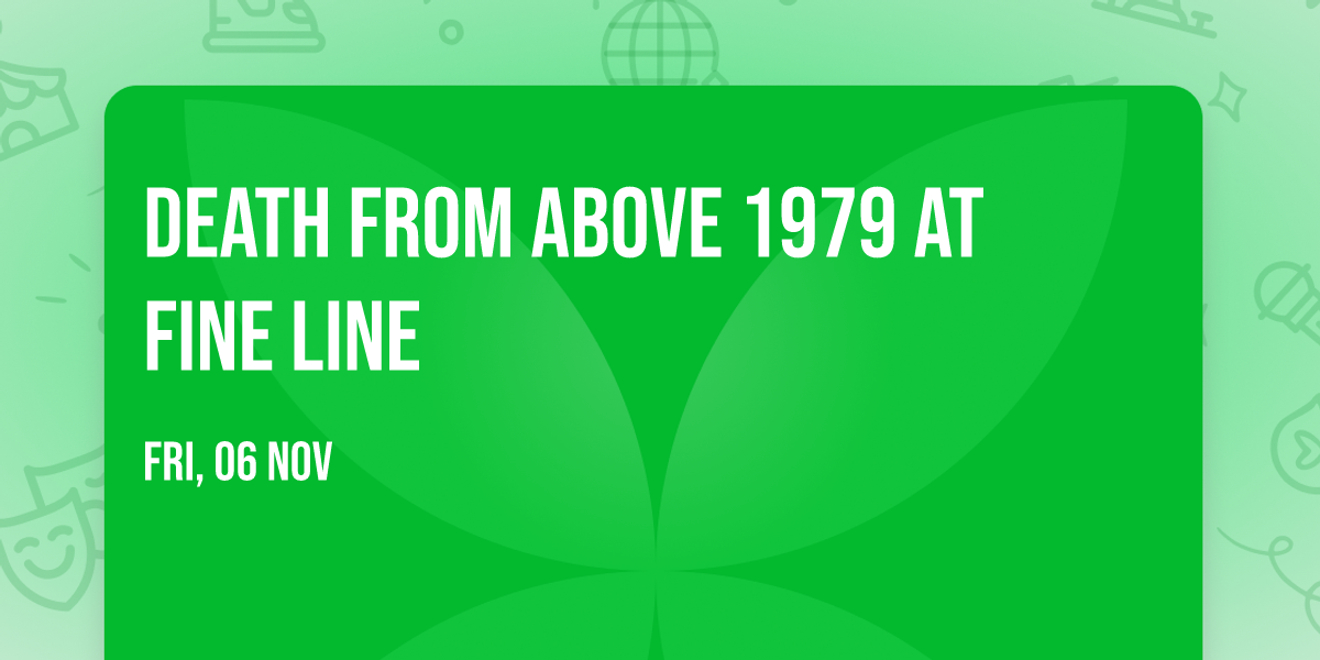 Death From Above 1979 at Fine Line