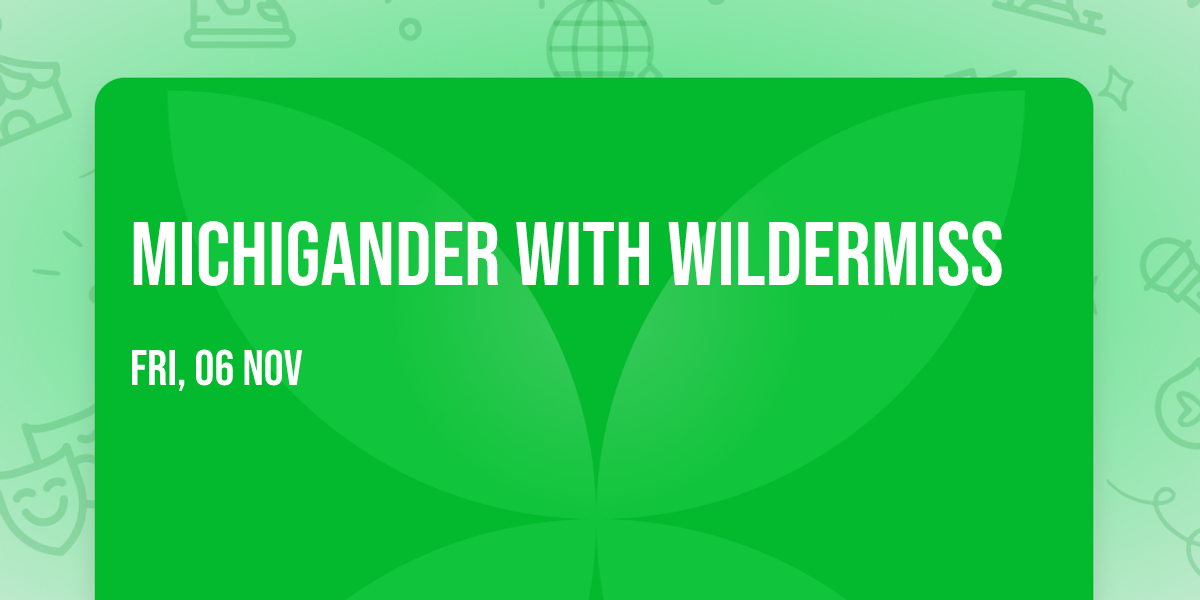 Michigander with Wildermiss