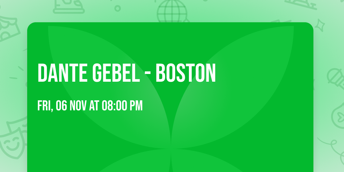 Dante Gebel - Boston