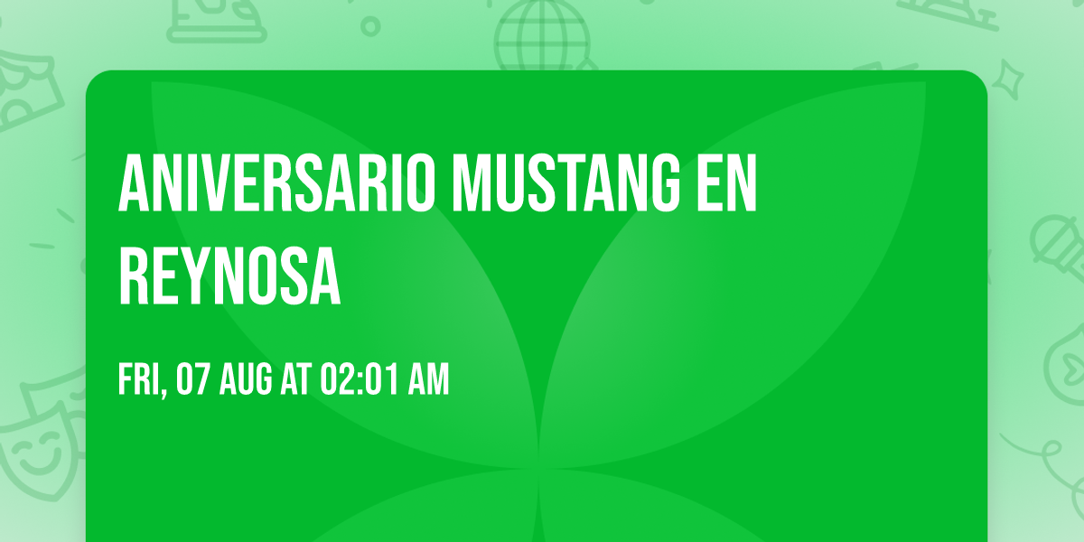 Aniversario Mustang En Reynosa