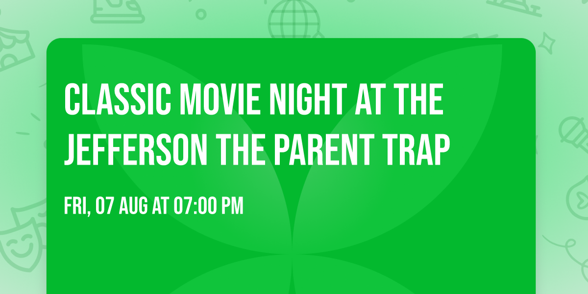 Classic Movie Night At The Jefferson The Parent Trap