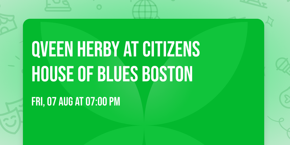 Qveen Herby at Citizens House of Blues Boston