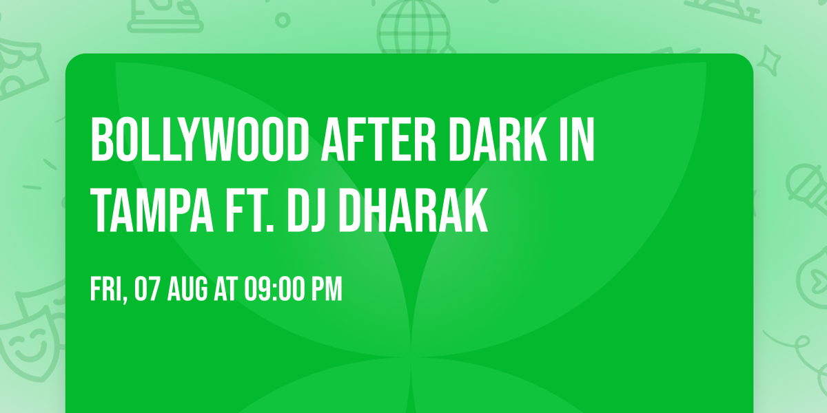 Bollywood After Dark in Tampa \u26a1 Ft. DJ DHARAK