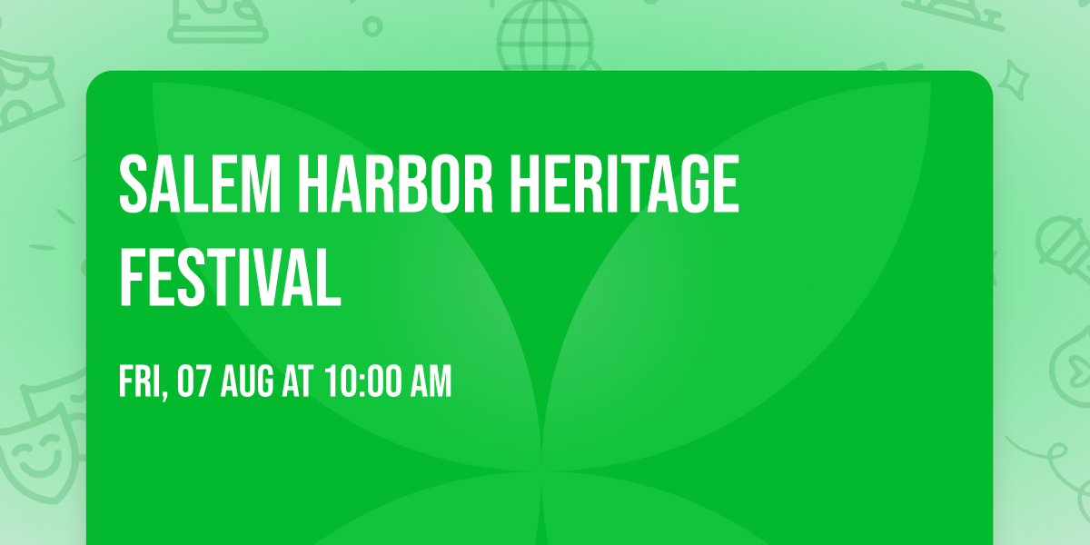 Salem Harbor Heritage Festival