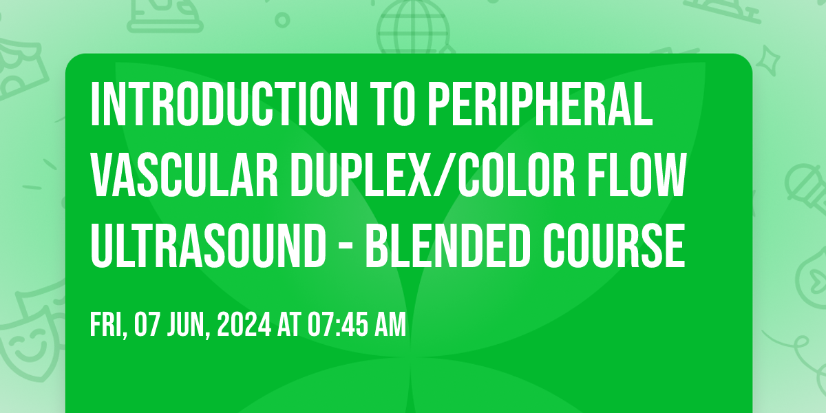Introduction to Peripheral Vascular Duplex/Color Flow Ultrasound ...