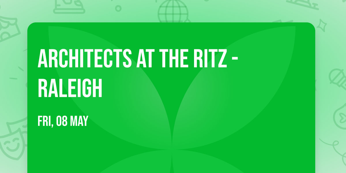 Architects at The Ritz - Raleigh