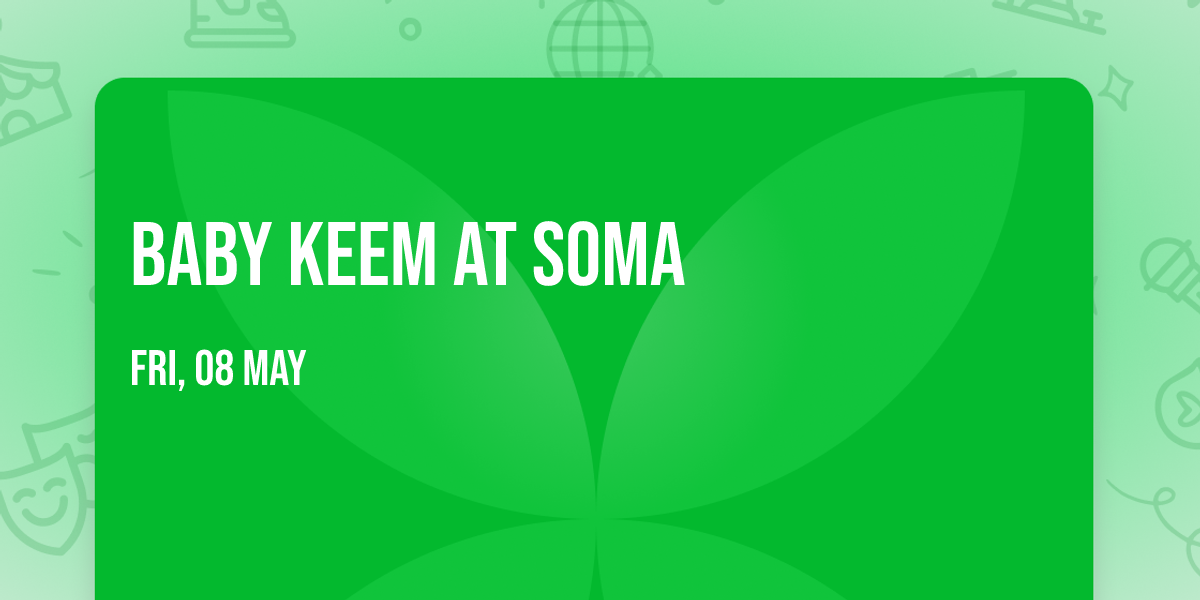Baby Keem at Soma