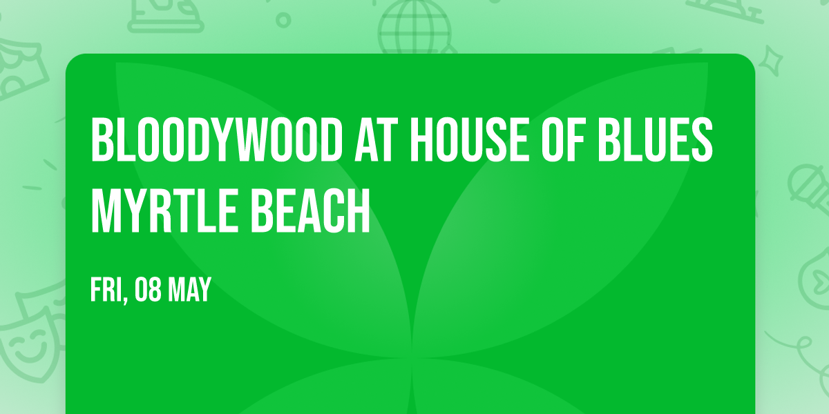 Bloodywood at House of Blues Myrtle Beach