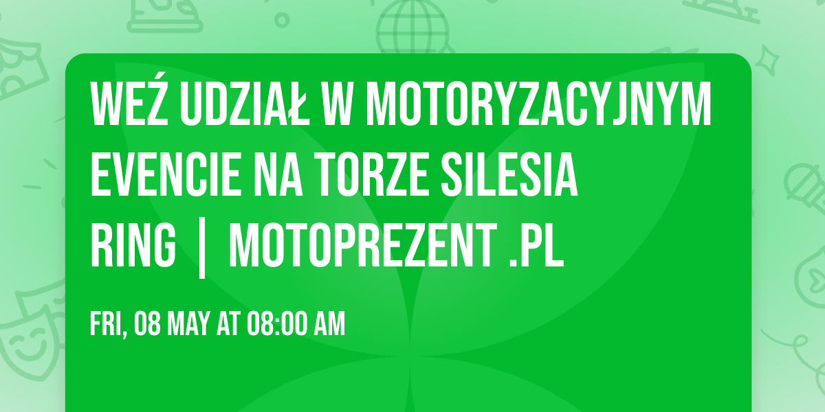 We\u017a udzia\u0142 w motoryzacyjnym evencie na torze Silesia Ring | MotoPrezent .pl