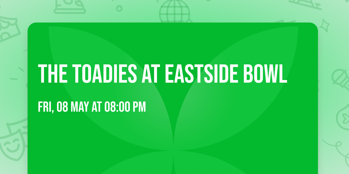 The Toadies at Eastside Bowl