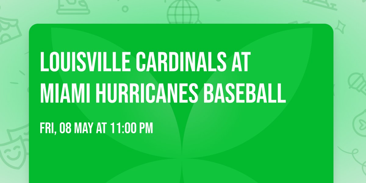 Louisville Cardinals at Miami Hurricanes Baseball