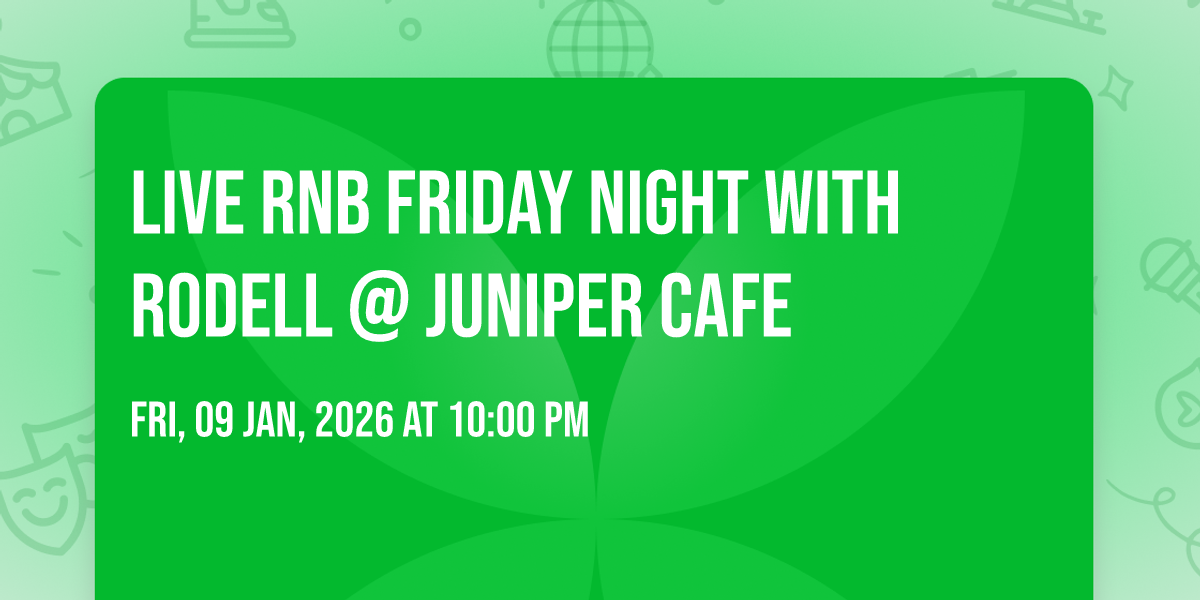 Live RNB Friday Night With Rodell @ Juniper Cafe