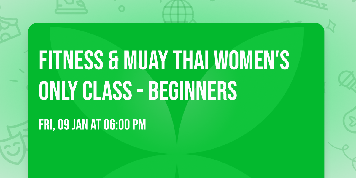 Fitness &  Muay Thai Women's Only Class - Beginners