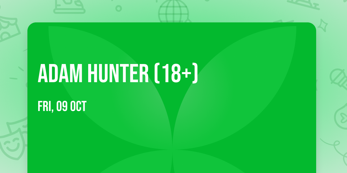 Adam Hunter (18+)