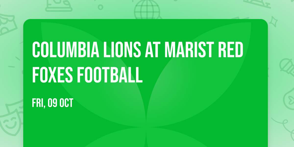 Columbia Lions at Marist Red Foxes Football