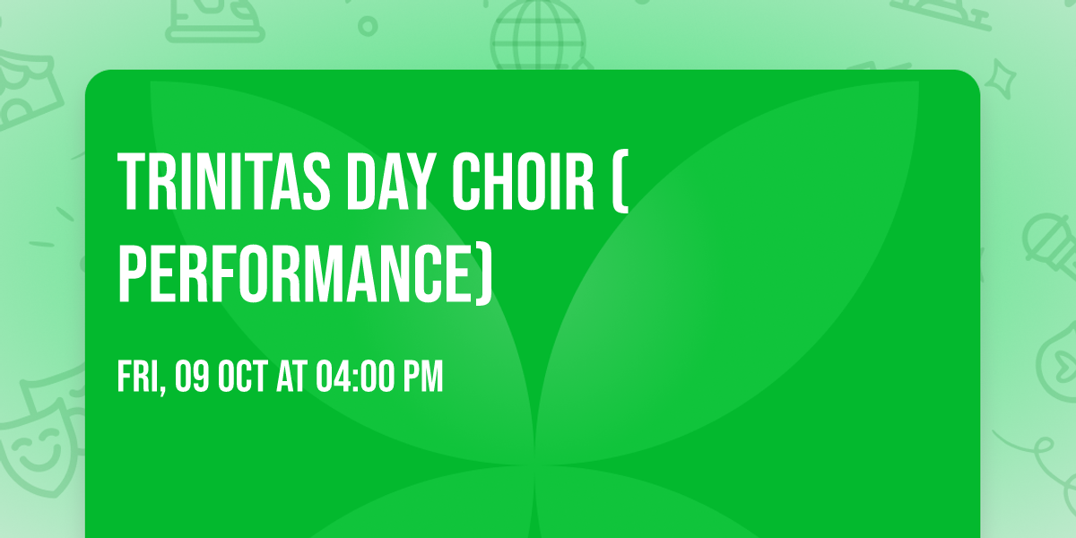 Trinitas Day Choir (Performance)