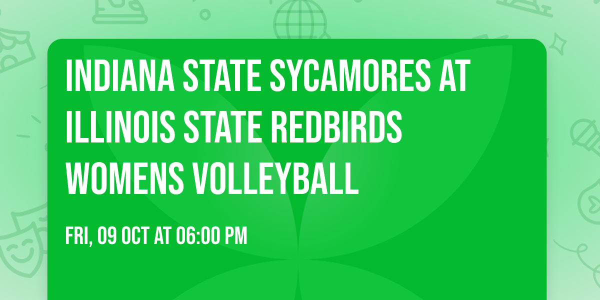 Indiana State Sycamores at Illinois State Redbirds Womens Volleyball