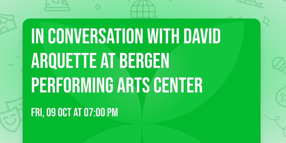 In Conversation with David Arquette at Bergen Performing Arts Center