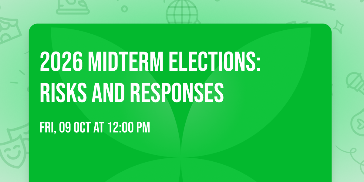 2026 Midterm Elections: Risks and Responses