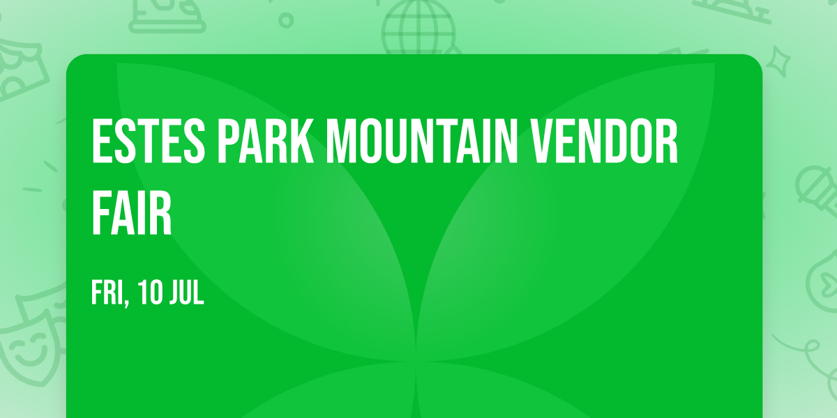 Estes Park Mountain Vendor Fair