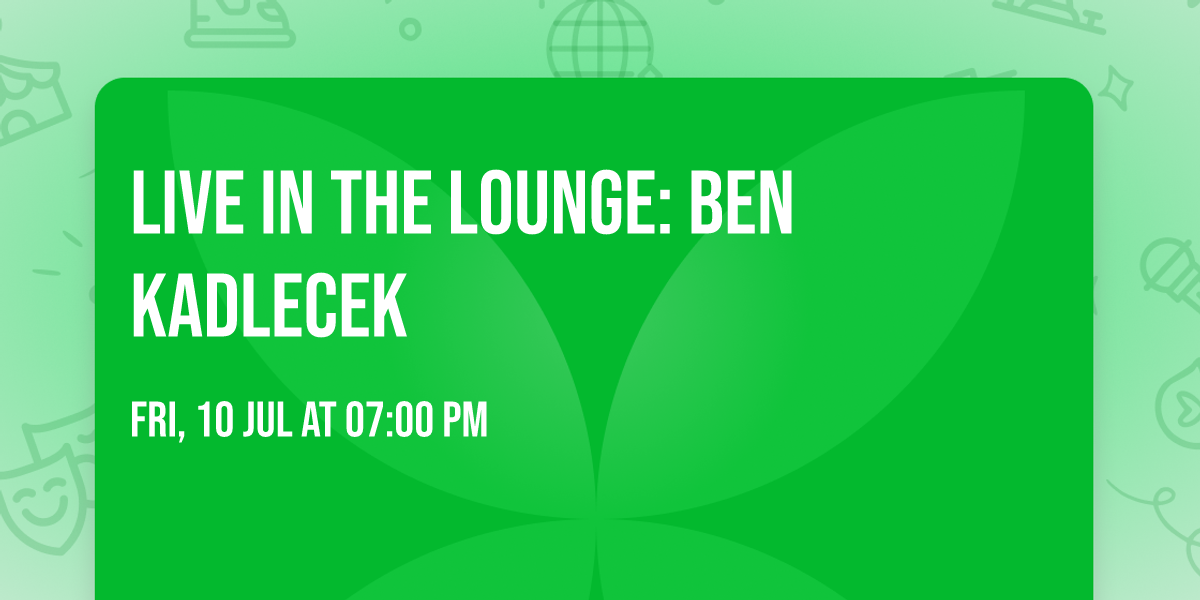 Live in the Lounge: Ben Kadlecek