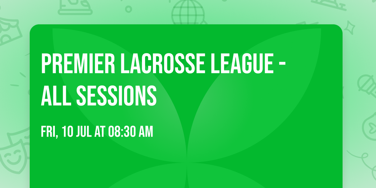Premier Lacrosse League - All Sessions