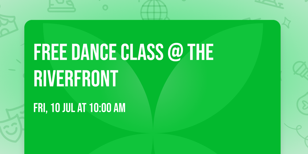 Free Dance Class @ The Riverfront