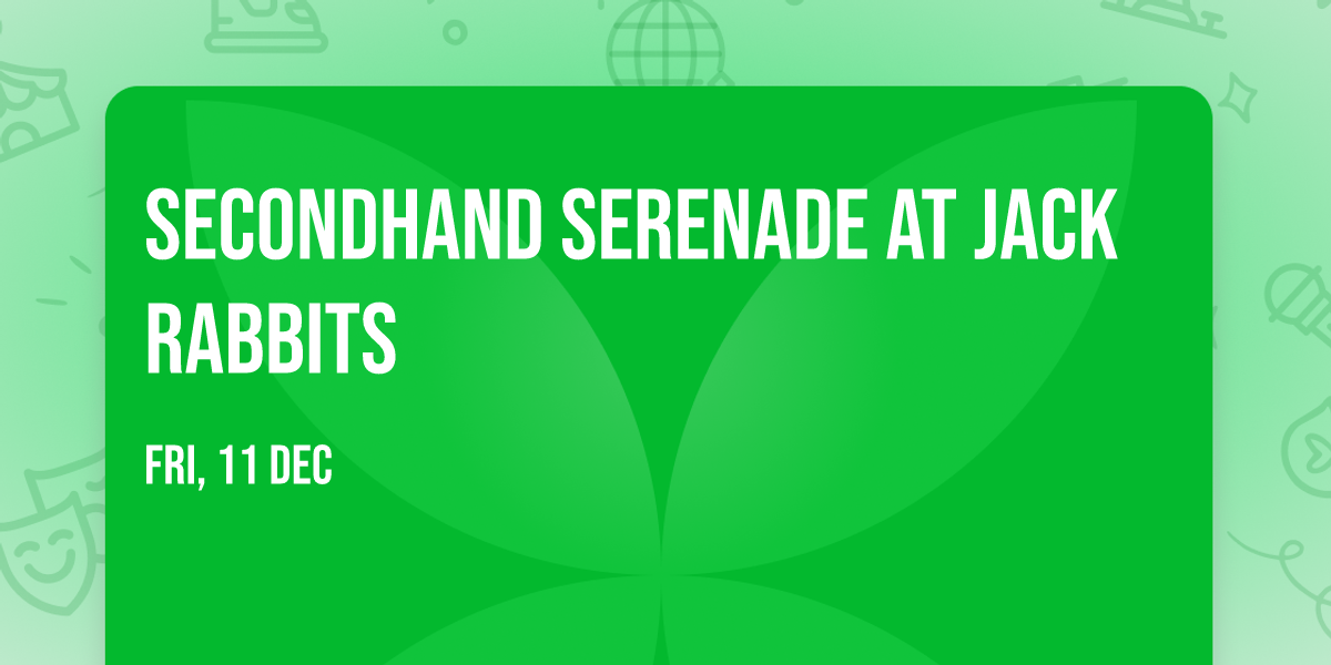 Secondhand Serenade at Jack Rabbits