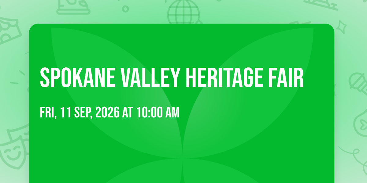 Spokane Valley Heritage Fair