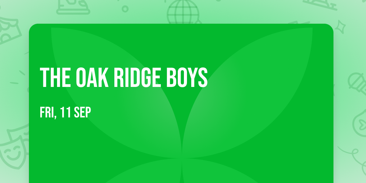 The Oak Ridge Boys — Chester Fritz Auditorium