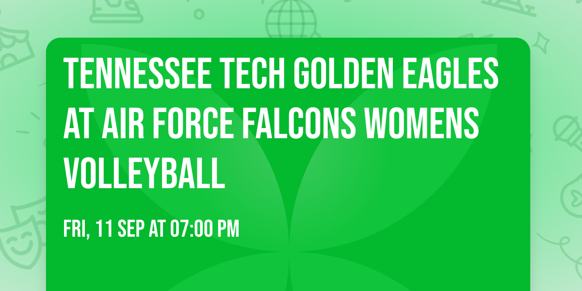Tennessee Tech Golden Eagles at Air Force Falcons Womens Volleyball